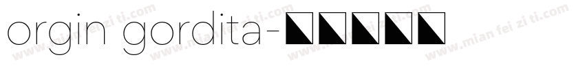 orgin gordita字体转换